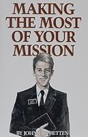 Making the Most of Your Mission 0875793479 Book Cover