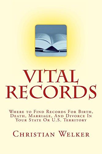 Vital Records: Where to Find Records For Birth, Death, Marriage,