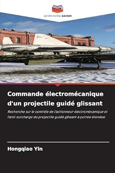 Paperback Commande électromécanique d'un projectile guidé glissant [French] Book