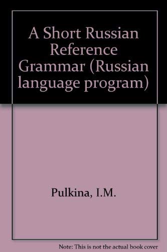 A Short Russian Reference Grammar 0677208200 Book Cover
