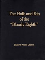 The Halls of the "Bloody Eighth" 1883793572 Book Cover