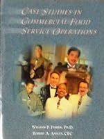 Case Studies in Commercial Food Service Operations 0866122486 Book Cover
