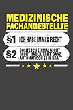  Medizinische Fachangestellte §1 Ich Habe Immer Recht §2 Sollte Ich Einmal Nicht Recht Haben, Tritt Ganz Automatisch §1 In Kraft: Praktischer Wochenplaner für ein ganzes Jahr - 15x23cm (ca. DIN A5)