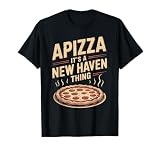 New Haven Pizza | New Haven-Style Pizza | Apizza T-Shirt
