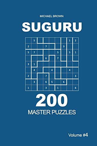 Suguru - 200 Master Puzzles 9x9 (Volume 4)