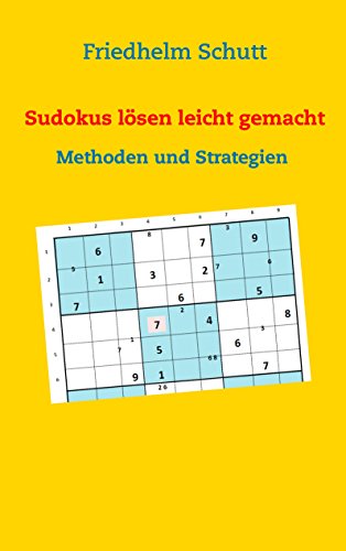 Sudokus lösen leicht gemacht: Methoden und Strategien