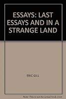 Essays: Last Essays and In a Strange Land B000S351ZI Book Cover