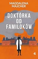 Doktórka od familoków 8383183585 Book Cover