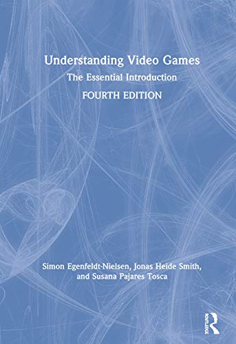 Understanding Video Games: The Essential Introduction image 2