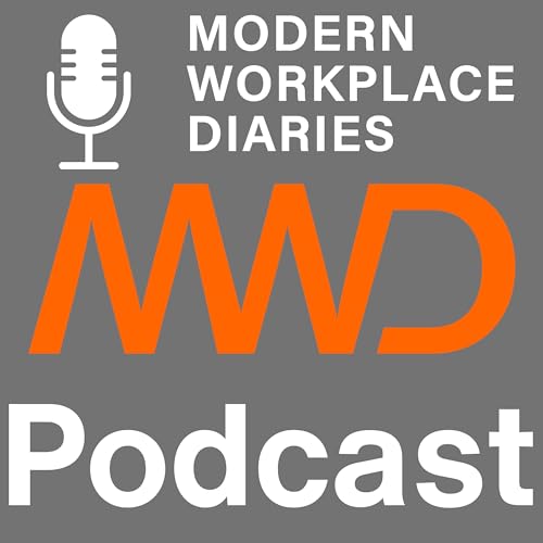 Modern Workplace Diaries Podcast copertina