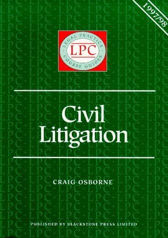Image of Civil Litigation 1997-98 (Legal Practice Course Guide)