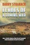 Echoes of a Coming War