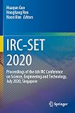 IRC-SET 2020: Proceedings of the 6th IRC Conference on Science, Engineering and Technology, July 2020, Singapore