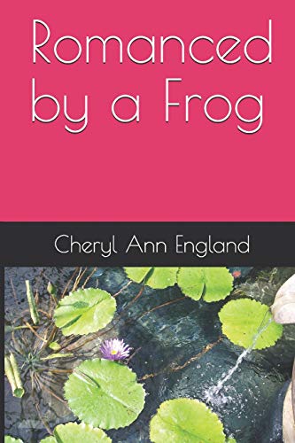 Romanced by a Frog (Fairy Tale Romances)