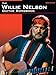 The Willie Nelson €“ Guitar Songbook: 15 Classic Songs with Tablature and Chords | Play Country Hits Like On the Road Again and Blue Eyes Crying in the Rain | Note-for-Note Transcriptions