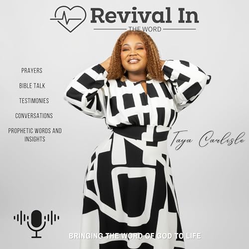 Revival In The Word Podcast Por Taya Carlisle arte de portada