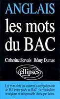 Les mots du Bac - Anglais 272989635X Book Cover