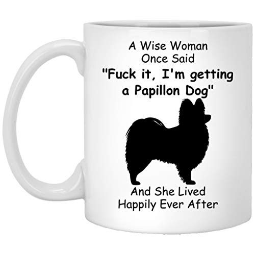 Divertente silhouette Papillon Dog Mom regalo per donne amanti dei cuccioli amanti festa della mamma 2025 A Wise Woman Once Said tazza da caffè con citazioni divertenti tazza in ceramica bianca 325 ml