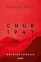 Chur 1947 (rot) [German] 3740807210 Book Cover