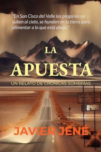 LA APUESTA (un relato de Crónicas Sombrías) (Spanish Edition)