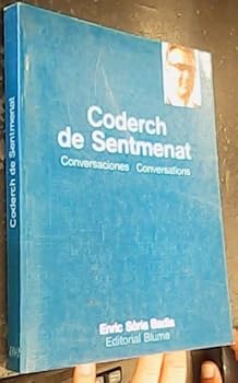 J a Coderch De Sentmenat Conversations