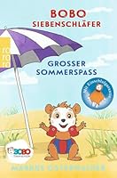 Bobo Siebenschläfer. Großer Sommerspaß: Bildgeschichten für ganz Kleine 3499218240 Book Cover