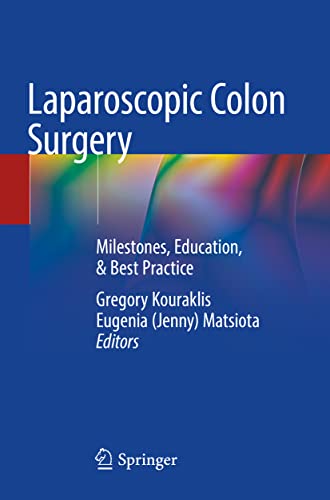 Laparoscopic Colon Surgery: Milestones, Education, & Best Practice