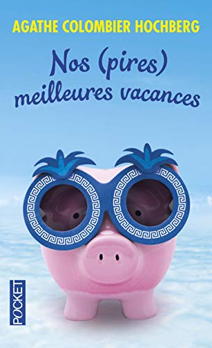 Preisvergleich Produktbild Nos (pires) meilleures vacances
