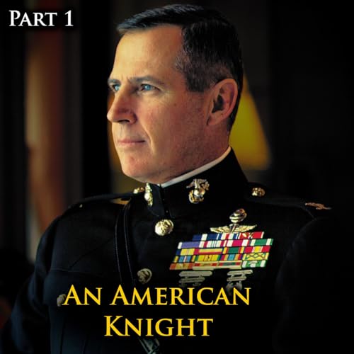 An American Knight: John Ripley, USMC | Pt. 1