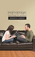 [re]marriage: Searching for Answers 1490874119 Book Cover