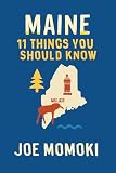 mainstream  Maine: 11 Things You Should Know (English Edition)