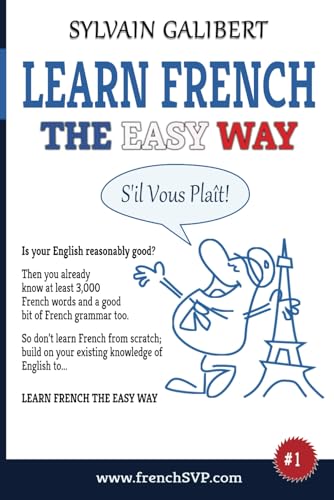 Learn French The Easy Way: French for English Speakers
