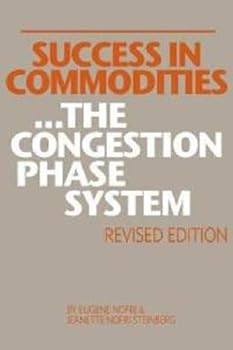 Unknown Binding Success in commodities: The congestion phase system Book