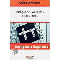 Inteligencias Multiplas e Seus Jogos: Inteligencia Linguistica - Vol.5 8532632734 Book Cover
