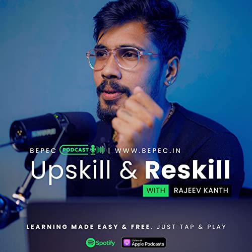 Upskill & Reskill with BEPEC Podcast Por BEPEC arte de portada