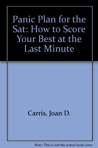 Panic Plan for the Sat: How to Score Your Best ... 0878669779 Book Cover