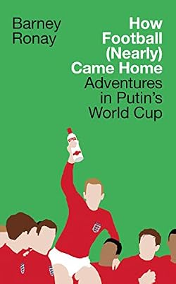 How Football (Nearly) Came Home cover image