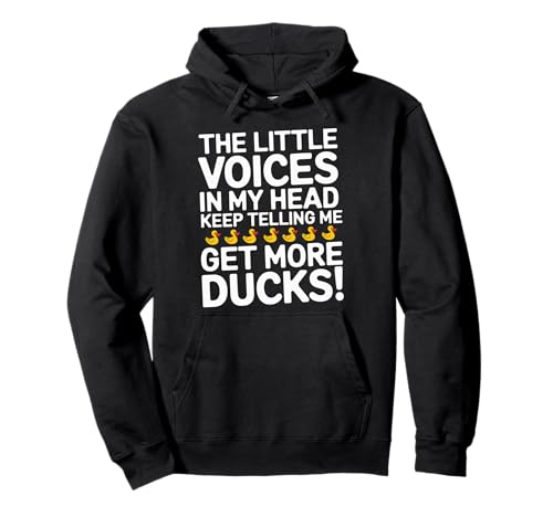 The Little Voices In My Head Keep Telling Me Get More Ducks �p�[�J�[