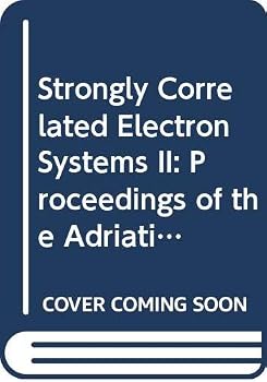 Hardcover Strongly Correlated Electron Systems II - Proceedings of the Adriatico Conference and Miniworkshop Book