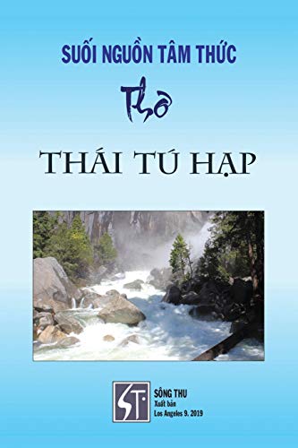 Suối Nguồn Tâm Thức - Thơ Thái Tú Hạp (Vietnamese Edition)