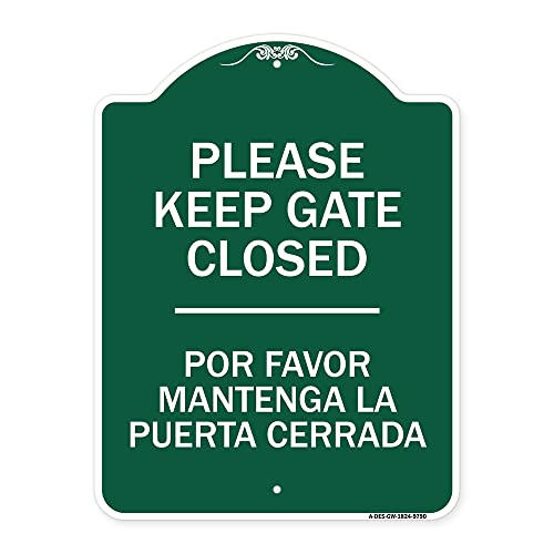 SignMission Designer Series Sign - Please Keep Gate Closed Por Favor Mantenga La Puerta Cerrada | Green & White 18" x 24" Heavy-Gauge Aluminum Architectural Sign | Made in The USA