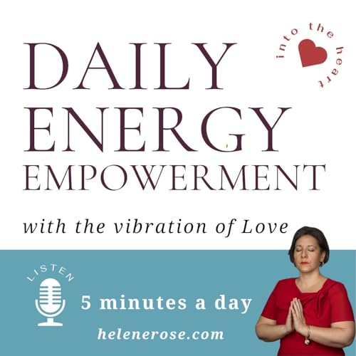 Daily Energy Empowerment with Helene Rose cover art