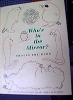 Whos in the Mirror 0394918185 Book Cover