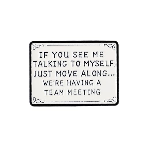 If You See Me Talking To Myself Just Move Along Pin Brooch, Sarcastic Saying Enamel Pin, Funny Gift...