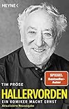 Hallervorden: Ein Komiker macht Ernst