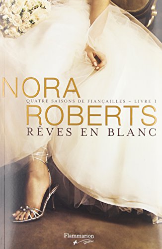 Rêves en Blanc [French] 2890773817 Book Cover