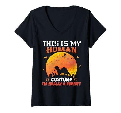 Womens This Is My Human Costume I'm Really A Ferret Halloween V-Neck T-Shirt