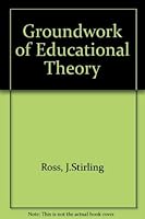 Groundwork of Educational Theory 0245563032 Book Cover