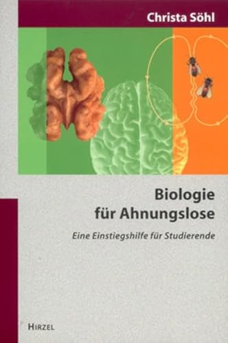 Preisvergleich Produktbild Biologie für Ahnungslose: Eine Einstiegshilfe für Studierende