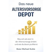 Das neue Altersvorsorgedepot